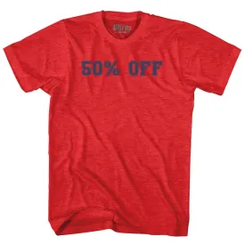 50% OFF Adult Tri-Blend T-shirt